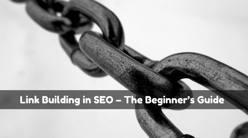 Link Building in SEO The Beginners Guide